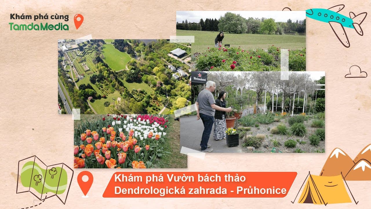 KHÁM PHÁ CÙNG TAMDAMEDIA | Tháng 5.2024 | Khám phá vườn bách thảo Dendrologická zahrada Průhonice