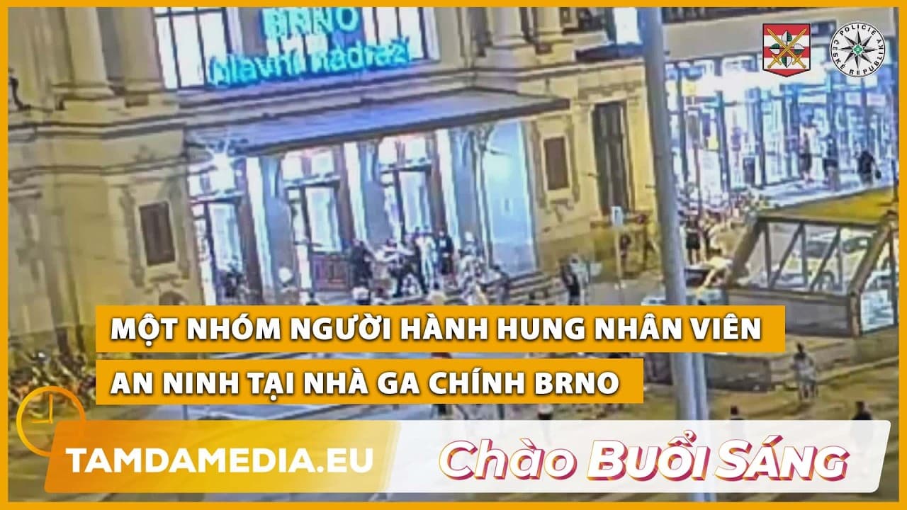 TamdaMedia | CHÀO BUỔI SÁNG - 12.09.2026 | Một nhóm người hành hung nhân viên an ninh tại ga Brno