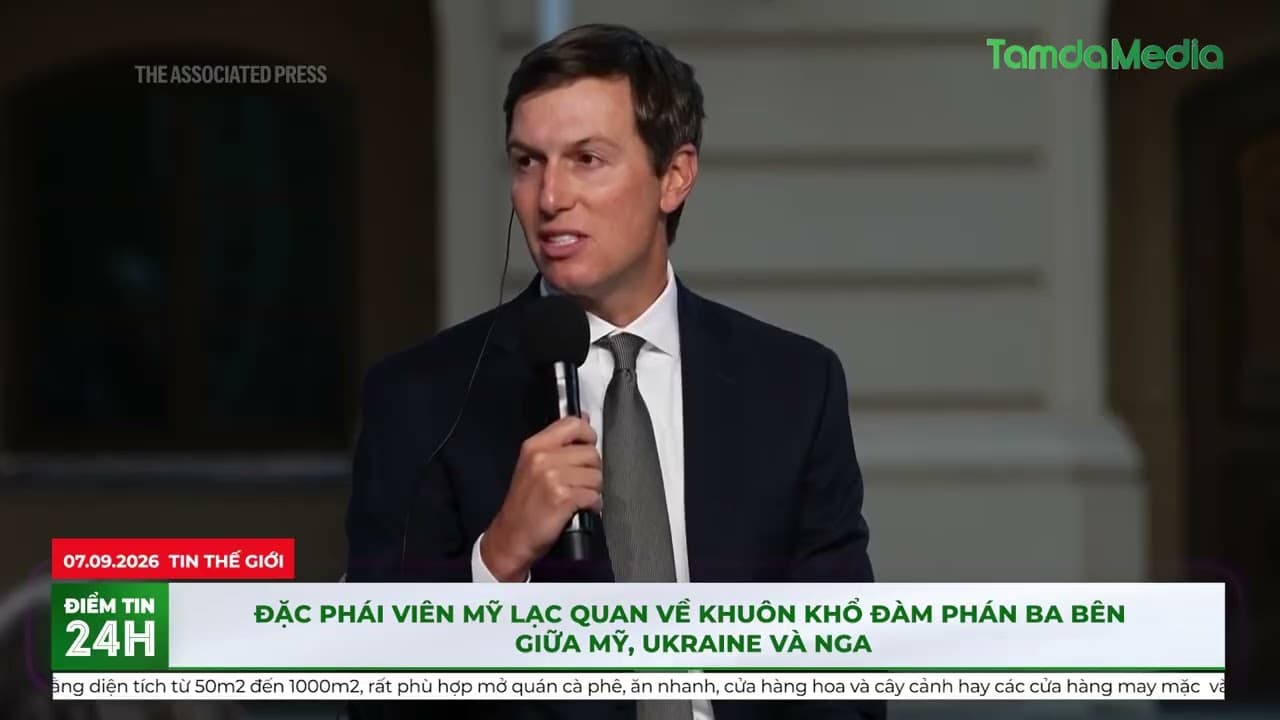 Đặc phái viên Mỹ lạc quan về khuôn khổ đàm phán ba bên giữa Mỹ, Ukraine và Nga