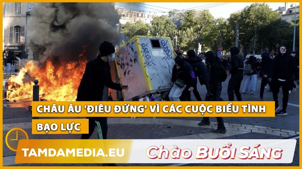 TamdaMedia | CHÀO BUỔI SÁNG - 20.10.2026 | Châu Âu 'điêu đứng' vì các cuộc biểu tình bạo lực