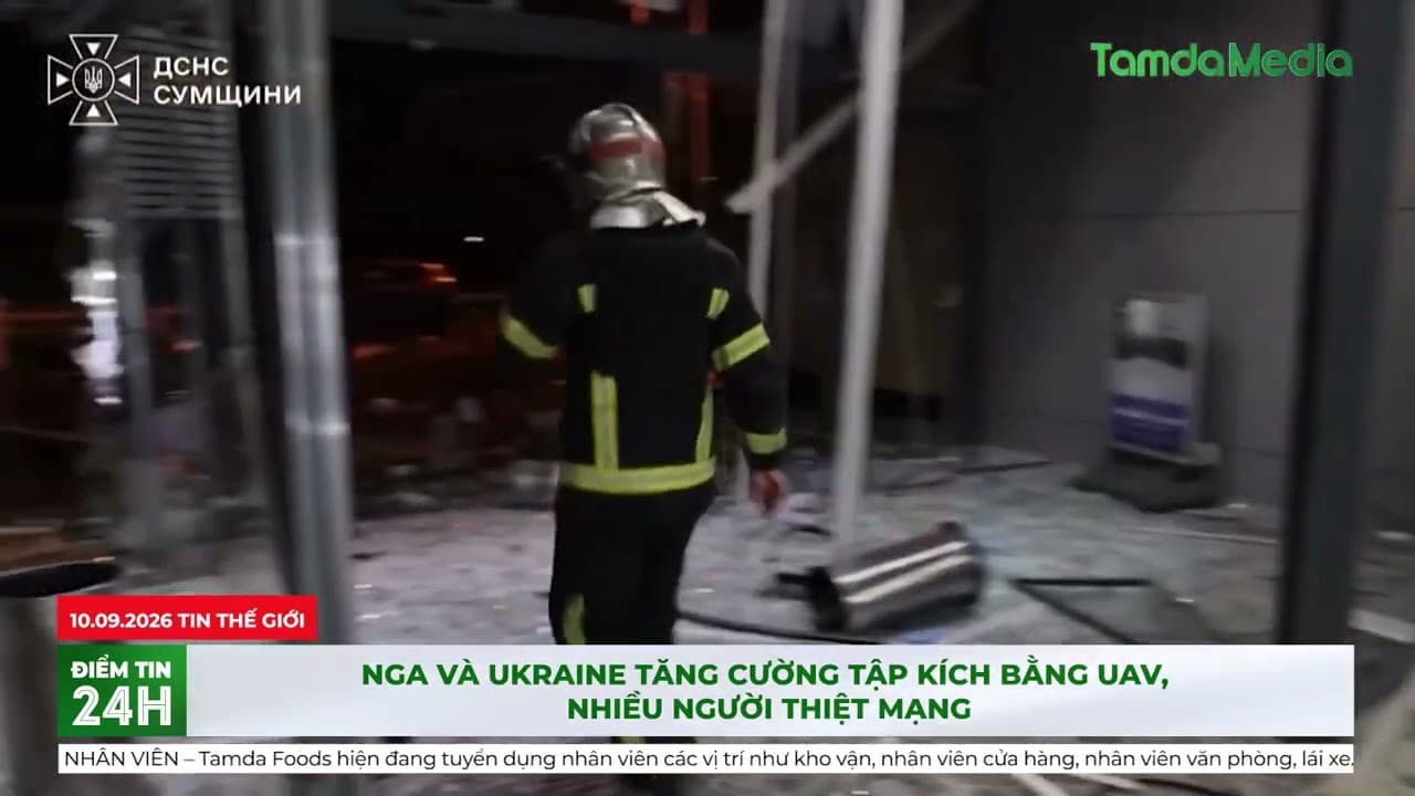 Nga và Ukraine tăng cường tập kích bằng UAV, nhiều người thiệt mạng