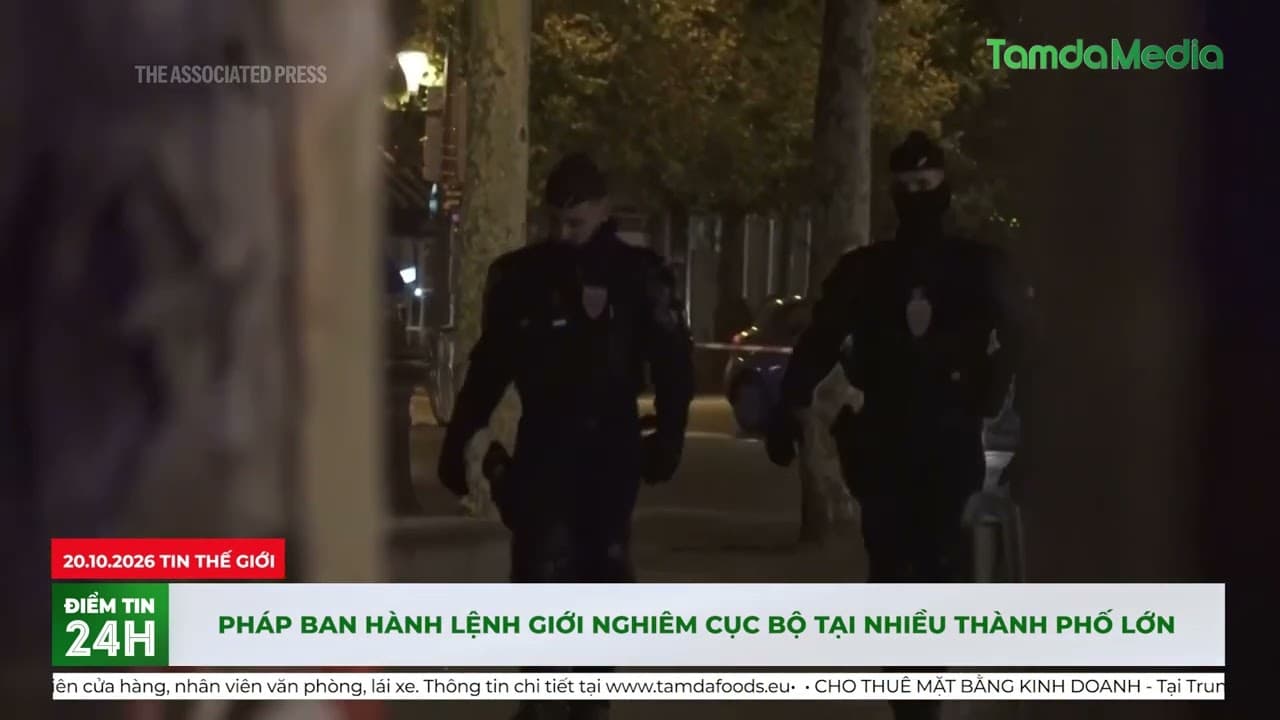Pháp ban hành lệnh giới nghiêm cục bộ tại nhiều thành phố lớn