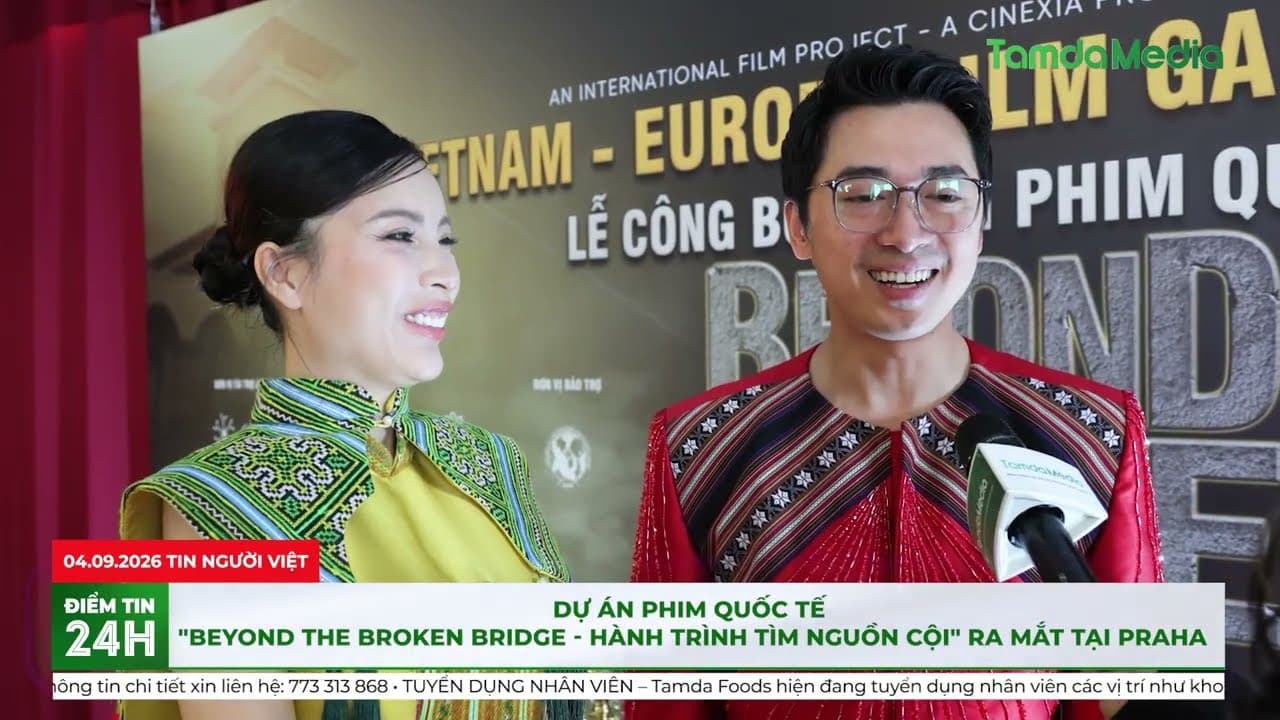 Dự án phim quốc tế "Beyond the Broken Bridge - Hành trình tìm nguồn cội" ra mắt tại Praha