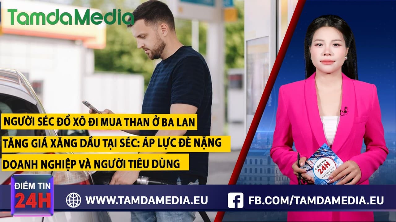 TamdaMedia | ĐIỂM TIN 24H - 20.09.2026 | Giá xăng dầu tăng tạo áp lực lên người dân tại Séc