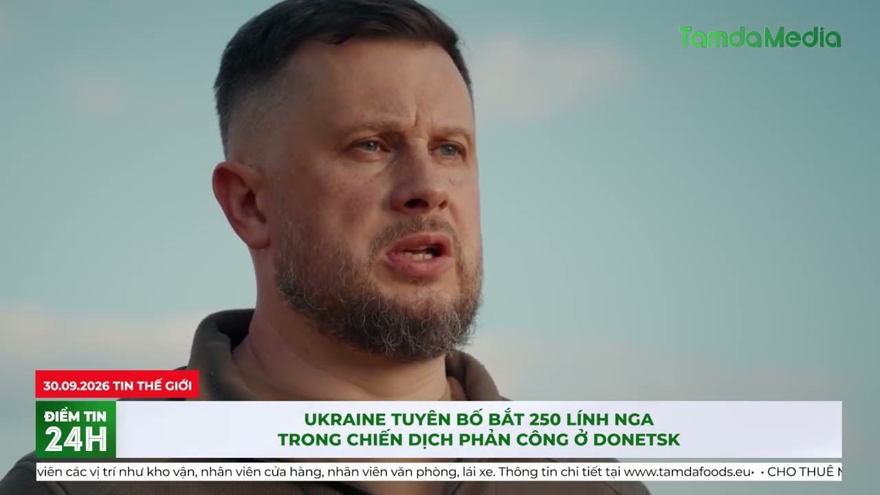 Ukraine tuyên bố bắt 250 lính Nga trong chiến dịch phản công ở Donetsk