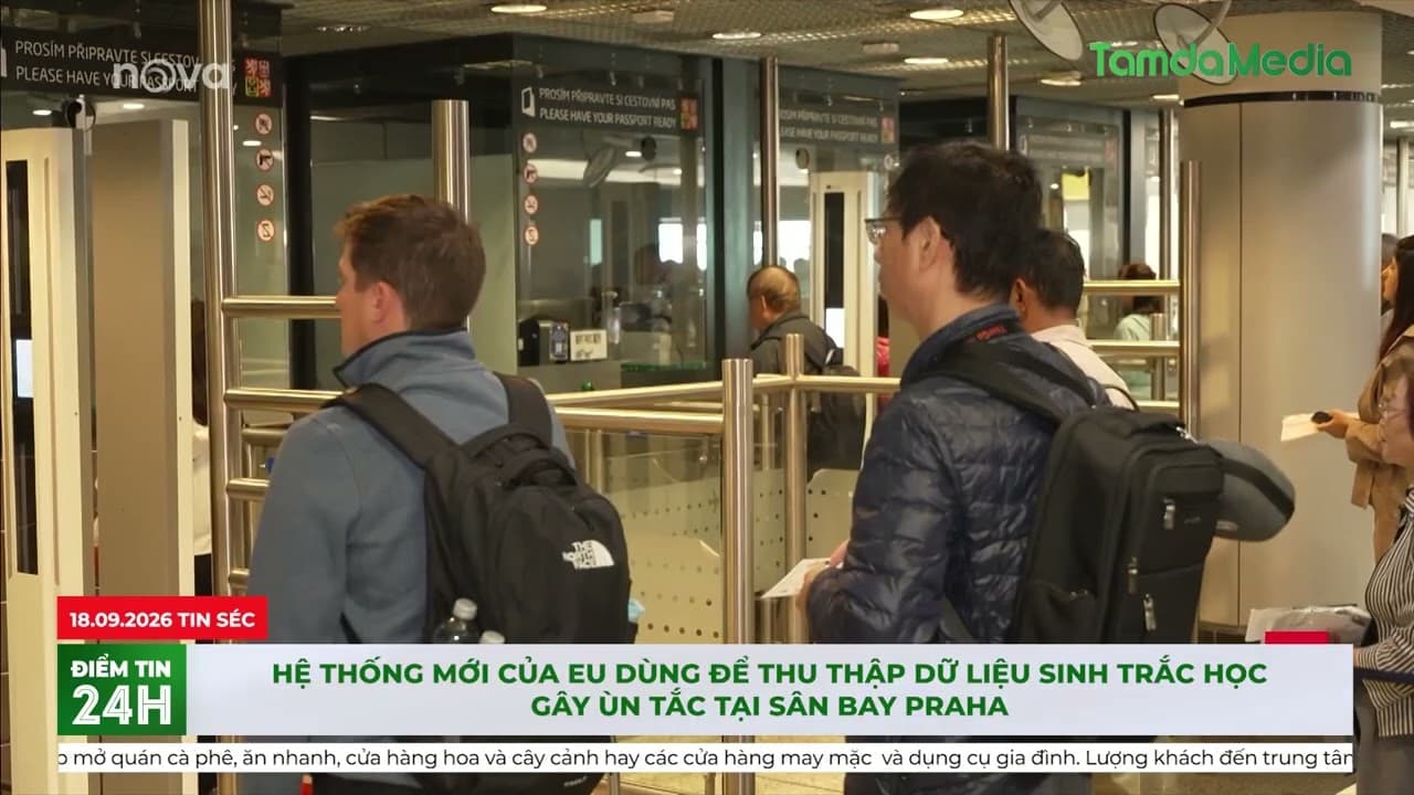 Hệ thống mới của EU dùng để thu thập dữ liệu sinh trắc học gây ùn tắc tại sân bay Praha