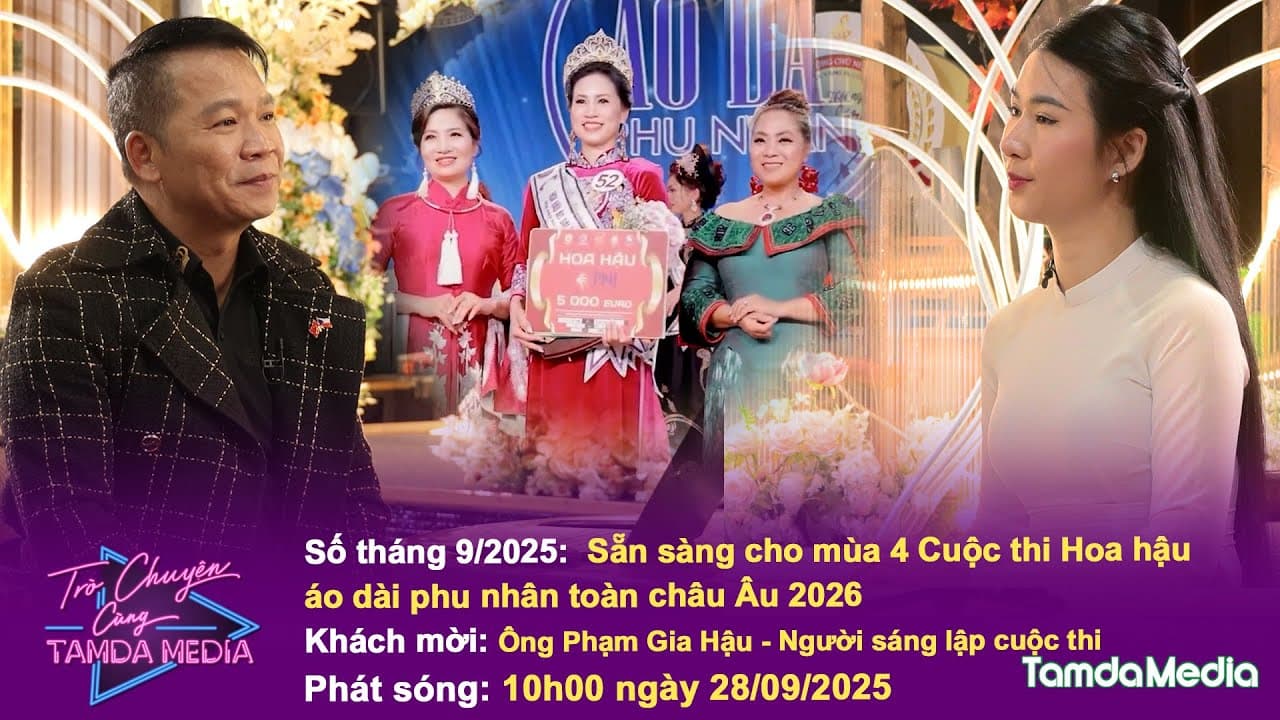 TRÒ CHUYỆN CÙNG TAMDAMEDIA - 9/2025 | Sẵn sàng mùa 4 - Cuộc thi Hoa hậu Áo dài phu nhân 2026